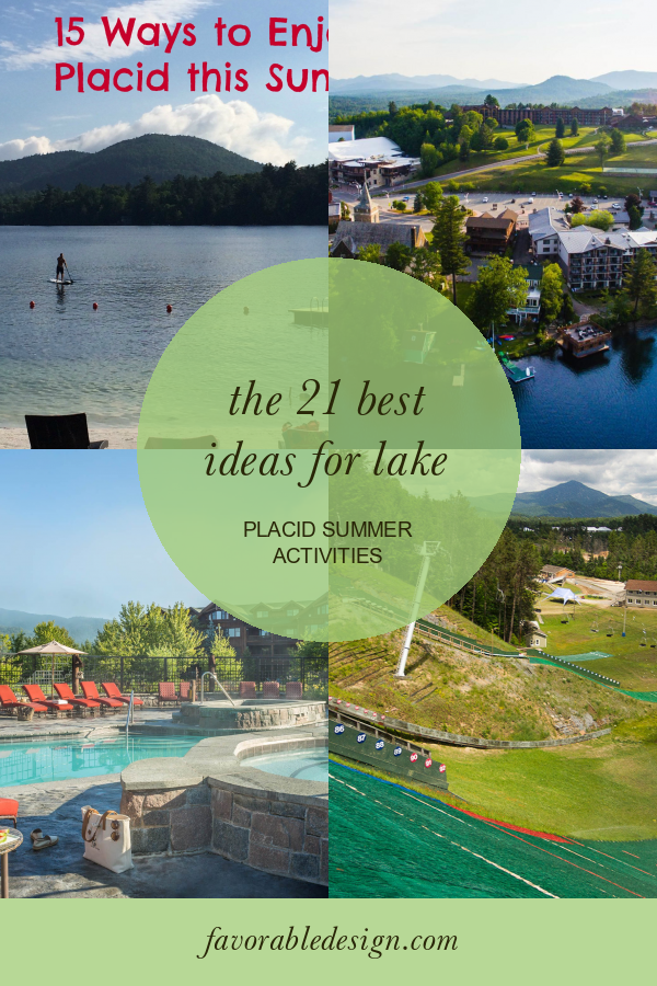 The 21 Best Ideas for Lake Placid Summer Activities Home, Family